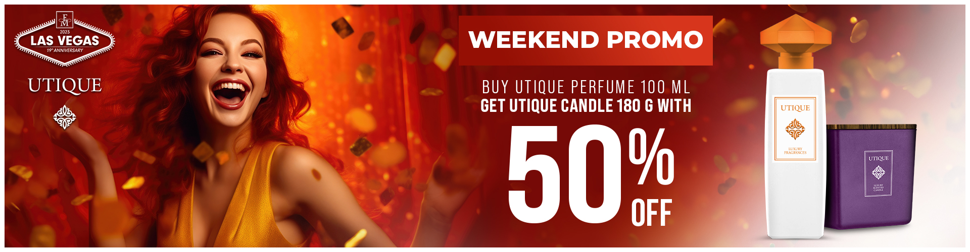 WEEKEND PROMO! 