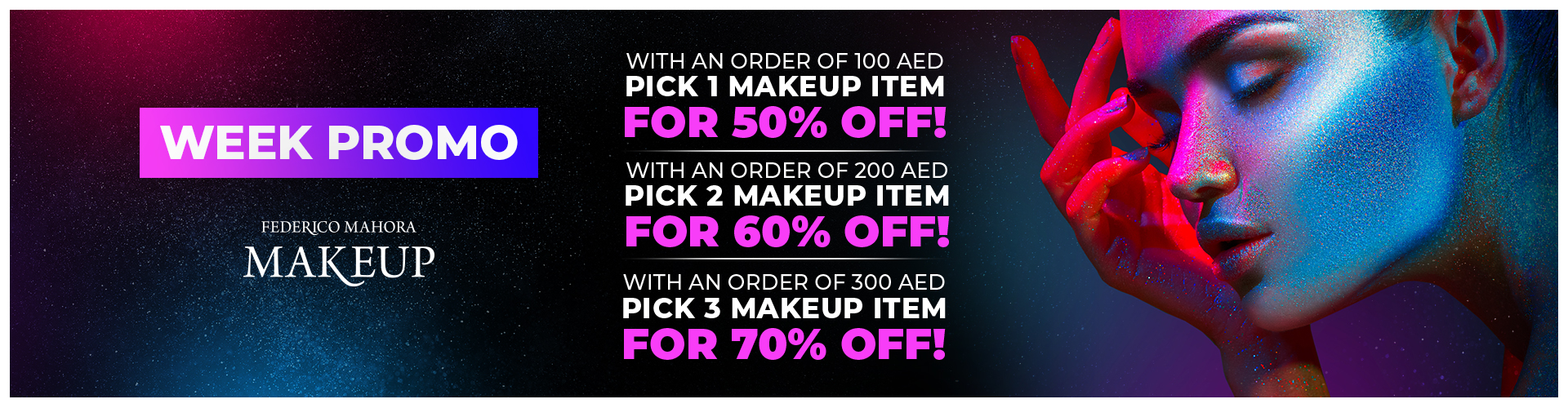 WEEK PROMO!