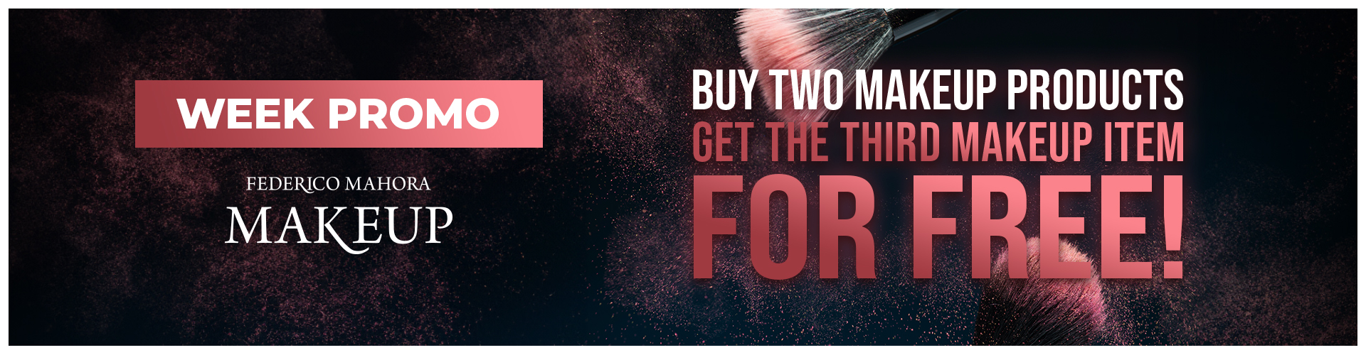WEEK PROMO!